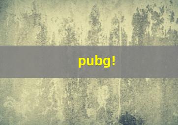 pubg!