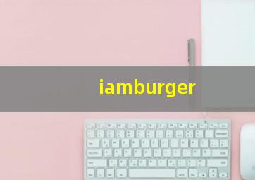 iamburger